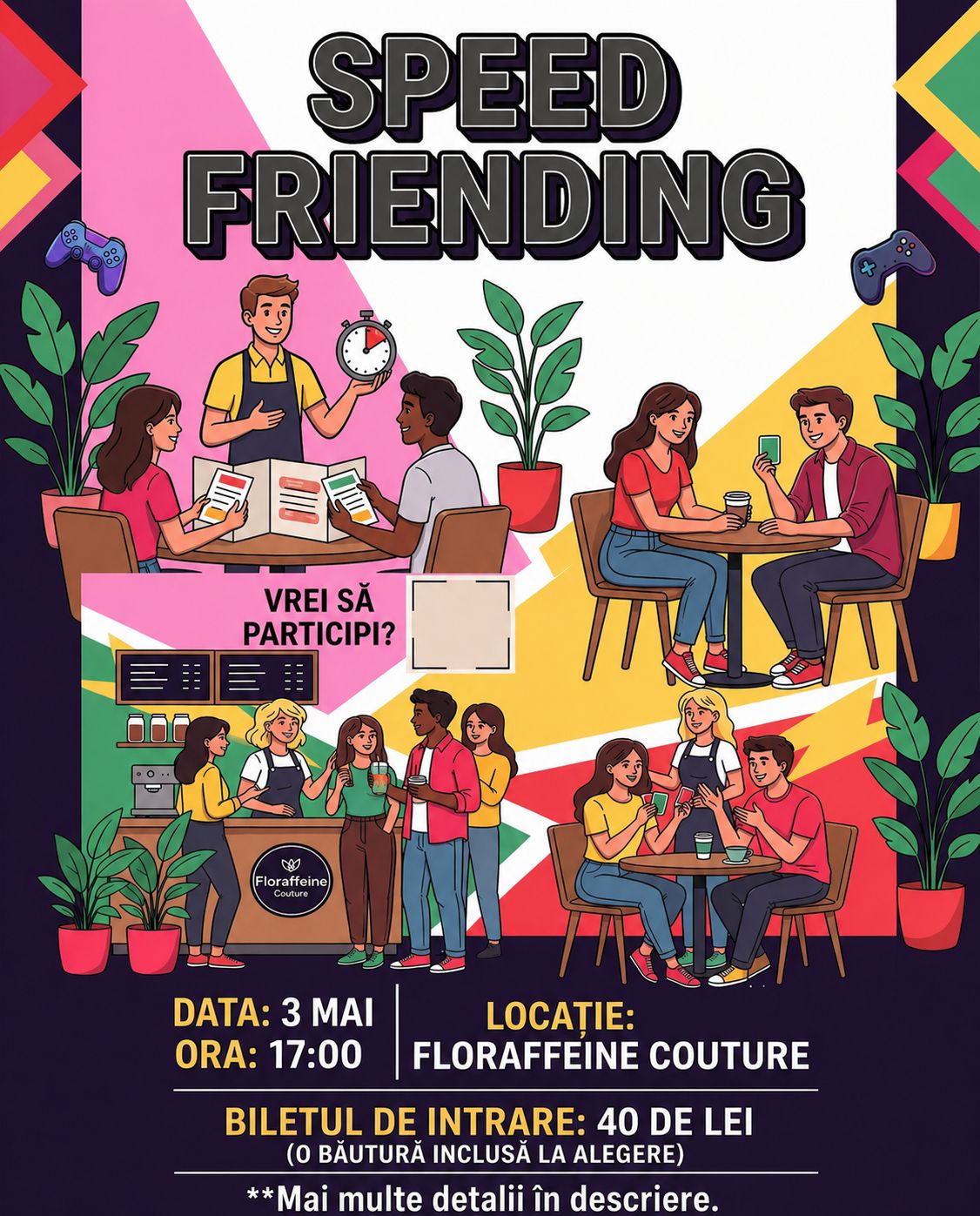 Îndrăznește să cunoști oameni noi | Speed Friending @ Floraffeine